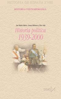 HISTORIA POLITICA 1939-2000 | 9788470903199 | MARIN, JOSE MARIA / MOLINERO, CARME | Llibreria L'Illa - Llibreria Online de Mollet - Comprar llibres online