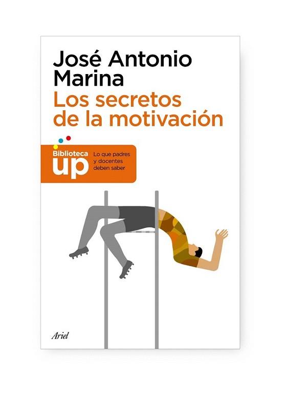 SECRETOS DE LA MOTIVACION, LOS | 9788434413627 | MARINA, JOSE ANTONIO | Llibreria L'Illa - Llibreria Online de Mollet - Comprar llibres online