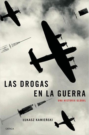 DROGAS EN LA GUERRA, LAS | 9788417067328 | KAMIENSKI, LUKASZ | Llibreria L'Illa - Llibreria Online de Mollet - Comprar llibres online