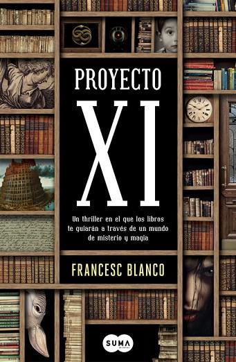 PROYECTO XI | 9788483657553 | BLANCO, FRANCESC | Llibreria L'Illa - Llibreria Online de Mollet - Comprar llibres online