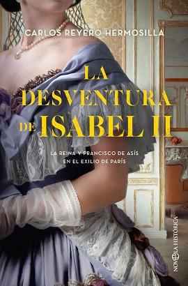 DESVENTURA DE ISABEL II, LA | 9788413844985 | REYERO HERMOSILLA, CARLOS | Llibreria L'Illa - Llibreria Online de Mollet - Comprar llibres online