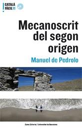 MECANOSCRIT DEL SEGON ORIGEN -CATALA FACIL- | 9788497662406 | PEDROLO, MANUEL DE | Llibreria L'Illa - Llibreria Online de Mollet - Comprar llibres online