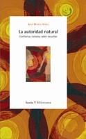 AUTORIDAD NATURAL, LA | 9788474262643 | VIDAL, ANA MARIA | Llibreria L'Illa - Llibreria Online de Mollet - Comprar llibres online