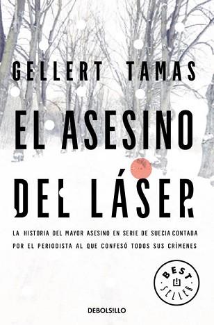 ASESINO DEL LASER, EL | 9788499891927 | TAMAS, GELLERT | Llibreria L'Illa - Llibreria Online de Mollet - Comprar llibres online