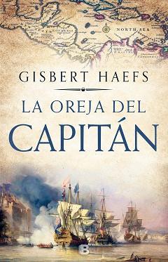 OREJA DEL CAPITÁN, LA | 9788466664394 | HAEFS, GISBERT | Llibreria L'Illa - Llibreria Online de Mollet - Comprar llibres online