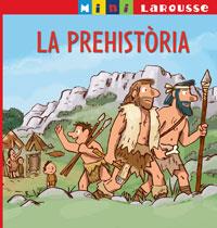 LA PREHISTÒRIA | 9788480168168 | - | Llibreria L'Illa - Llibreria Online de Mollet - Comprar llibres online