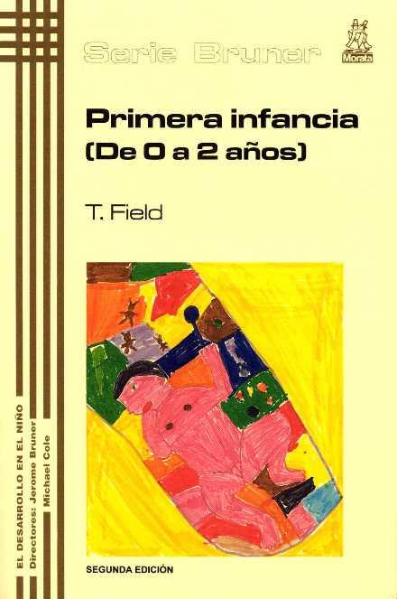 PRIMERA INFANCIA DE 0 A2 AÑOS | 9788471123954 | FIELD | Llibreria L'Illa - Llibreria Online de Mollet - Comprar llibres online