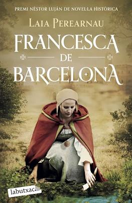 FRANCESCA DE BARCELONA | 9788419107688 | PEREARNAU I COLOMER, LAIA | Llibreria L'Illa - Llibreria Online de Mollet - Comprar llibres online