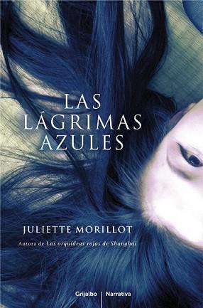 LAGRIMAS AZULES LAS | 9788425347597 | MORILLOT, JULIETTE | Llibreria L'Illa - Llibreria Online de Mollet - Comprar llibres online