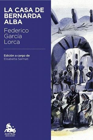 CASA DE BERNARDA ALBA, LA | 9788467044027 | GARCÍA LORCA, FEDERICO | Llibreria L'Illa - Llibreria Online de Mollet - Comprar llibres online