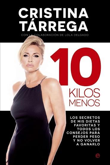 10 KILOS MENOS | 9788490601846 | TÁRREGA, CRISTINA | Llibreria L'Illa - Llibreria Online de Mollet - Comprar llibres online