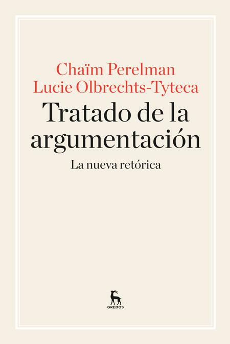 TRATADO DE ARGUMENTACIÓN | 9788424928971 | PERELMAN , CHAIM/OLBRECHTS TYTECA, LUCIE | Llibreria L'Illa - Llibreria Online de Mollet - Comprar llibres online