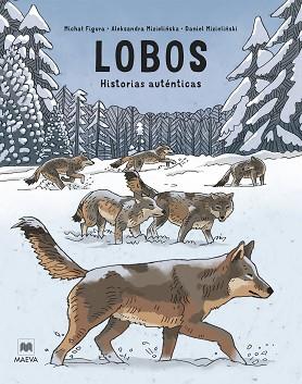 LOBOS | 9788419638991 | MIZIELINSKA, ALEKSANDRA/MIZIELINSKI, DANIEL/FIGURA, MICHAL | Llibreria L'Illa - Llibreria Online de Mollet - Comprar llibres online