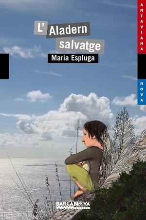 ALADERN SALVATGE, L' | 9788448931162 | ESPLUGA, MARIA | Llibreria L'Illa - Llibreria Online de Mollet - Comprar llibres online