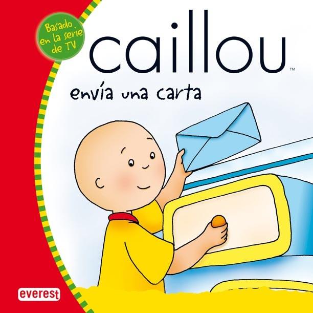 CAILLOU ENVÍA UNA CARTA | 9788444140353 | SANSCHAGRIN, JOCELINE | Llibreria L'Illa - Llibreria Online de Mollet - Comprar llibres online