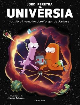 UNIVÈRSIA. CREA EL TEU UNIVERS | 9788413897271 | PEREYRA, JORDI | Llibreria L'Illa - Llibreria Online de Mollet - Comprar llibres online