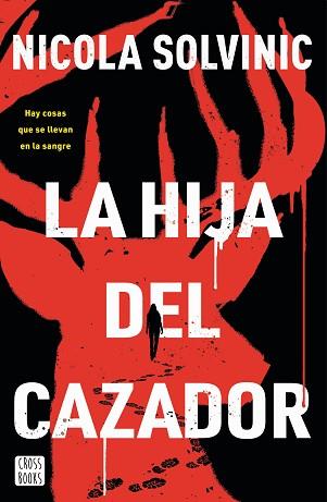 HIJA DEL CAZADOR, LA | 9788408297826 | SOLVINIC, NICOLA | Llibreria L'Illa - Llibreria Online de Mollet - Comprar llibres online