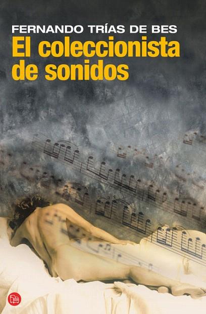 COLECCIONISTA DE SONIDOS, EL | 9788466321143 | TRIAS DE BES, FERNANDO | Llibreria L'Illa - Llibreria Online de Mollet - Comprar llibres online