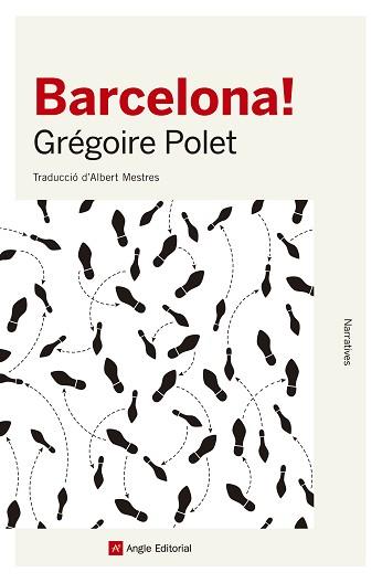 BARCELONA! | 9788415307402 | POLET (UN COGNOM), GRÉGOIRE | Llibreria L'Illa - Llibreria Online de Mollet - Comprar llibres online