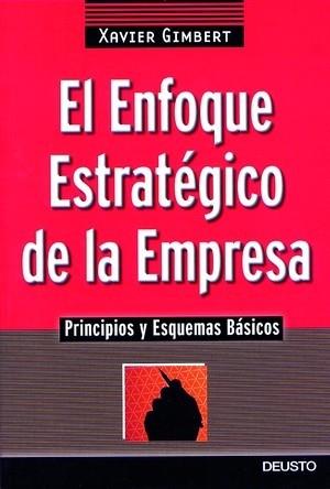 ENFOQUE ESTRATEGICO DE LA EMPRESA, EL | 9788423420254 | GIMBERT, XAVIER | Llibreria L'Illa - Llibreria Online de Mollet - Comprar llibres online