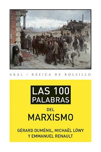 100 PALABRAS DEL MARXISMO, LAS | 9788446039488 | VARIOS AUTORES | Llibreria L'Illa - Llibreria Online de Mollet - Comprar llibres online