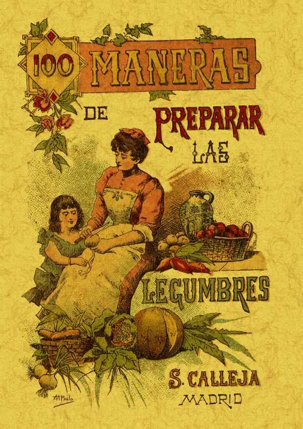 100 MANERAS PARA PREPARAR LAS LEGUMBRES: FÓRMULAS ESCOGIDAS | 9788497613361 | MADEMOISELLE, ROSE | Llibreria L'Illa - Llibreria Online de Mollet - Comprar llibres online