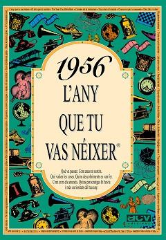 1956: L'ANY QUE TU VAS NEIXER | 9788488907417 | Llibreria L'Illa - Llibreria Online de Mollet - Comprar llibres online