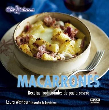 MACARRONES (CHIC & DELICIOUS) | 9788403514713 | WASHBURN, LAURA | Llibreria L'Illa - Llibreria Online de Mollet - Comprar llibres online