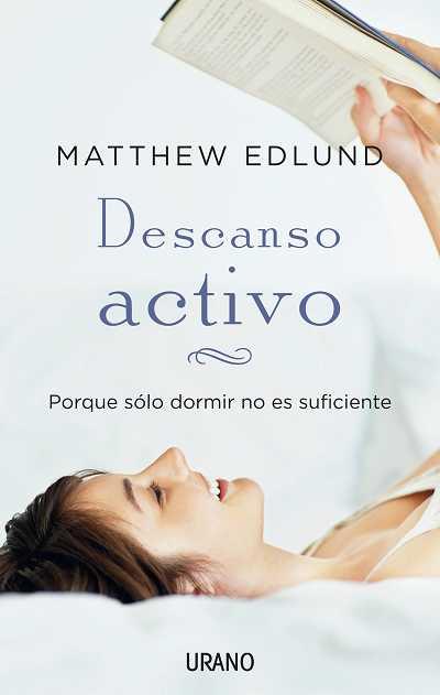 DESCANSO ACTIVO | 9788479537685 | EDLUND, MATTHEW | Llibreria L'Illa - Llibreria Online de Mollet - Comprar llibres online