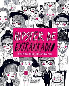 HIPSTER DE EXTRARRADIO | 9788416489565 | MARCOS, ALEX DE  | Llibreria L'Illa - Llibreria Online de Mollet - Comprar llibres online