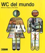 WC DEL MUNDO | 9788449436277 | MORNA, E. GREGORY | Llibreria L'Illa - Llibreria Online de Mollet - Comprar llibres online