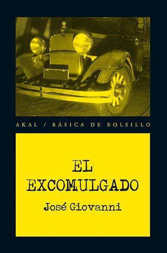 EXCOMULGADO, EL | 9788446039464 | GIOVANNI, JOSÉ | Llibreria L'Illa - Llibreria Online de Mollet - Comprar llibres online