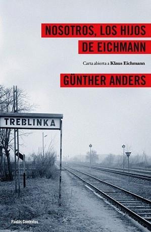 NOSOTROS LOS HIJOS DE EICHMANN | 9788449324024 | ANDERS, GUNTHER | Llibreria L'Illa - Llibreria Online de Mollet - Comprar llibres online