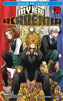 MY HERO ACADEMIA Nº 39 (CATALÀ) | 9788411612371 | HORIKOSHI, KOHEI | Llibreria L'Illa - Llibreria Online de Mollet - Comprar llibres online