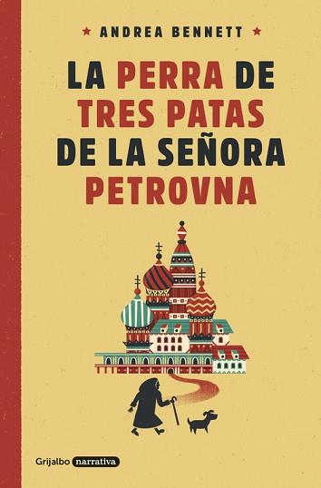 PERRA DE TRES PATAS DE LA SEÑORA PETROVNA, LA | 9788425354359 | BENNETT, ANDREA | Llibreria L'Illa - Llibreria Online de Mollet - Comprar llibres online