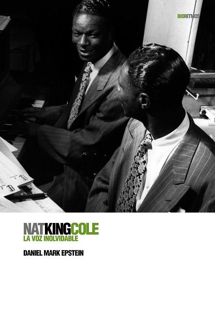 NAT KING COLE LA VOZ INOLVIDABLE | 9788496879249 | EPSTEIN, DANIEL MARK | Llibreria L'Illa - Llibreria Online de Mollet - Comprar llibres online