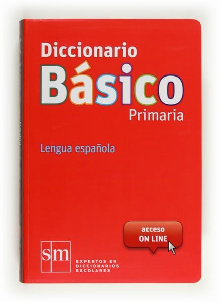 DICCIONARIO BASICO PRIMARIA | 9788467552416 | EQUIPO EDICIONES SM,