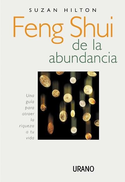 FENG SHUI DE LA ABUNDANCIA | 9788479534981 | HILTON, SUZAN | Llibreria L'Illa - Llibreria Online de Mollet - Comprar llibres online