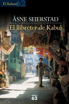 LLIBRETER DE KABUL, EL | 9788429753486 | SEIERSTAD, ASNE | Llibreria L'Illa - Llibreria Online de Mollet - Comprar llibres online