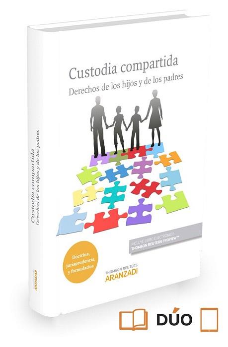 CUSTODIA COMPARTIDA. DERECHOS DE LOS HIJOS Y DE LOS PADRES (PAPEL + E-BOOK) | 9788490984802 | GETE ALONSO CALERA, CARMEN/SOLÉ RESINA, JUDITH | Llibreria L'Illa - Llibreria Online de Mollet - Comprar llibres online