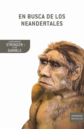 EN BUSCA DE LOS NEANDERTALES | 9788498920444 | STRINGER, CHRISTOPHER / CLIVE GAMBLE | Llibreria L'Illa - Llibreria Online de Mollet - Comprar llibres online