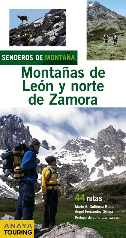 MONTES DE LEÓN Y DEL NORTE DE ZAMORA | 9788499351575 | GUTIÉRREZ RUBIO, MARIO A./FERNÁNDEZ ORTEGA, ÁNGEL | Llibreria L'Illa - Llibreria Online de Mollet - Comprar llibres online