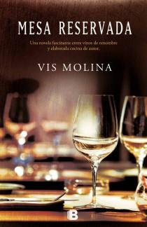 MESA RESERVADA | 9788466653848 | MOLINA, VIS | Llibreria L'Illa - Llibreria Online de Mollet - Comprar llibres online