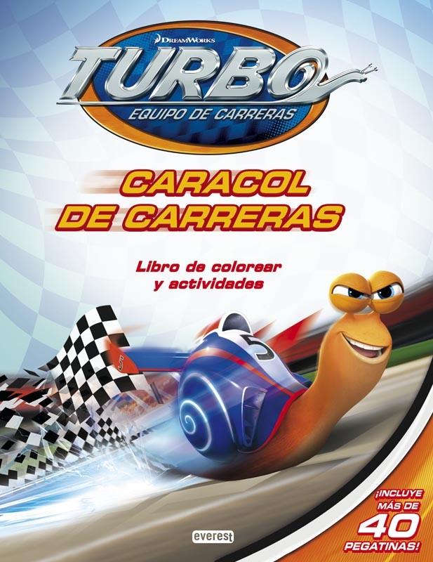 TURBO. CARACOL DE CARRERAS. LIBRO DE COLOREAR Y ACTIVIDADES | 9788444169569 | DREAMWORKS ANIMATION SKG. | Llibreria L'Illa - Llibreria Online de Mollet - Comprar llibres online