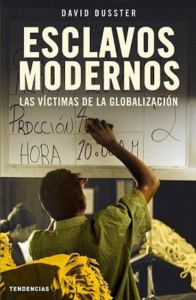 ESCLAVOS MODERNOS | 9788493464219 | DUSSTER, DAVID | Llibreria L'Illa - Llibreria Online de Mollet - Comprar llibres online