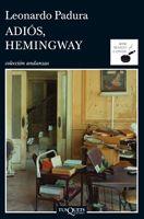 ADIOS HEMINGWAY | 9788483103289 | PADURA, LEONARDO | Llibreria L'Illa - Llibreria Online de Mollet - Comprar llibres online