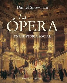 ÓPERA, LA | 9788416638888 | SNOWMAN, DANIEL | Llibreria L'Illa - Llibreria Online de Mollet - Comprar llibres online