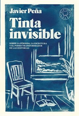 TINTA INVISIBLE | 9788410025110 | PEÑA, JAVIER | Llibreria L'Illa - Llibreria Online de Mollet - Comprar llibres online