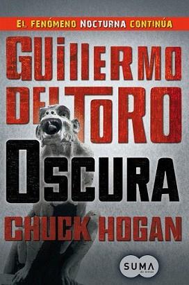 OSCURA | 9788483652046 | DEL TORO, GUILLERMO | Llibreria L'Illa - Llibreria Online de Mollet - Comprar llibres online