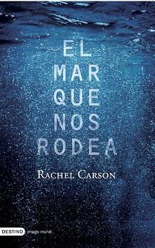 MAR QUE NOS RODEA, EL | 9788423339631 | CARSON, RACHEL | Llibreria L'Illa - Llibreria Online de Mollet - Comprar llibres online